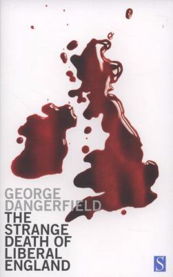 The Strange Death of Liberal England. George Da... 1897959591 Book Cover