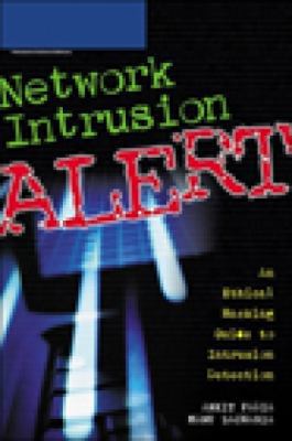 Intrusion Alert: An Ethical Hacking Guide to In... 1598634143 Book Cover