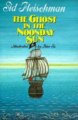 The Ghost in the Noonday Sun 0688084109 Book Cover