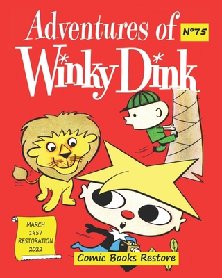 Adventures of WINKY DINK, # 75, MARCH 1957: Fiv... B0B2J1G7Z9 Book Cover