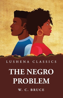 The Negro Problem B0CKKKFQ48 Book Cover