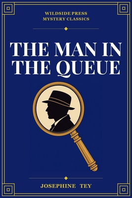 The Man in the Queue (Inspector Alan Grant) 1667670883 Book Cover