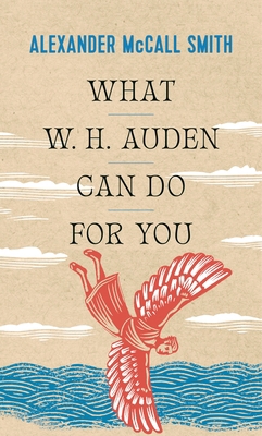 What W.H. Auden Can Do for You 0691234531 Book Cover