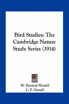 Bird Studies: The Cambridge Nature Study Series... 1163966045 Book Cover