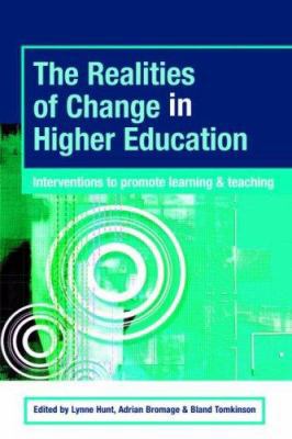 The Realities of Change in Higher Education: In... 0415385806 Book Cover