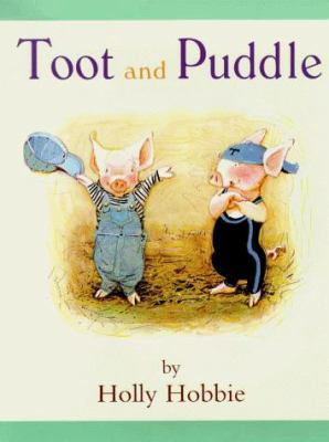 Toot & Puddle 0750028270 Book Cover