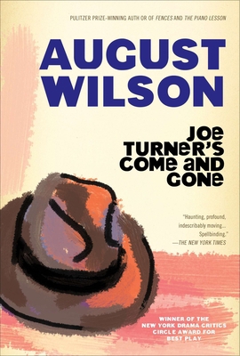 Joe Turner's Come and Gone: A Play in Two Acts 0452260094 Book Cover