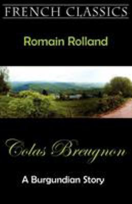 Colas Breugnon (A Burgundian Story) 1595691332 Book Cover
