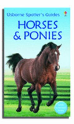 Horses and Ponies (Usborne Spotter's Guide) 0746073593 Book Cover