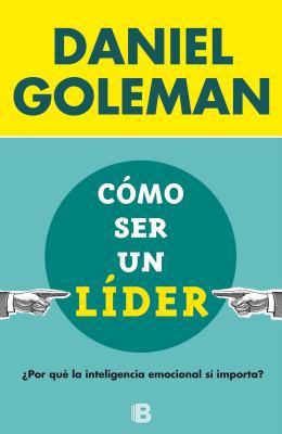 Como Ser Un Lider / What Makes a Leader 8466656928 Book Cover