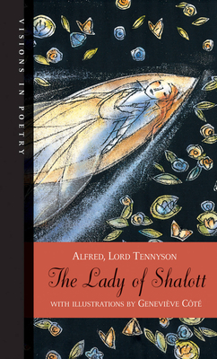 The Lady of Shalott 1554534577 Book Cover