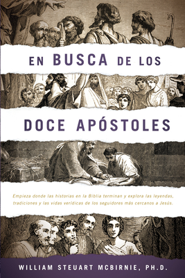 En Busca de Los Doce Apóstoles [Spanish] 1414323980 Book Cover