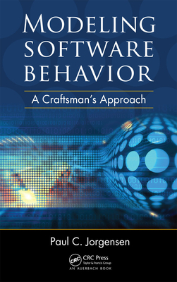 Modeling Software Behavior: A Craftsman's Approach 142008075X Book Cover