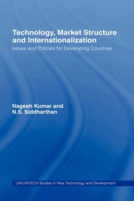 Technology, Market Structure and Internationali... 0415169259 Book Cover