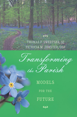 Transforming the Parish 1610974948 Book Cover