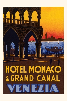 Vintage Journal Hotel Monaco and Grand Canal 1648114113 Book Cover