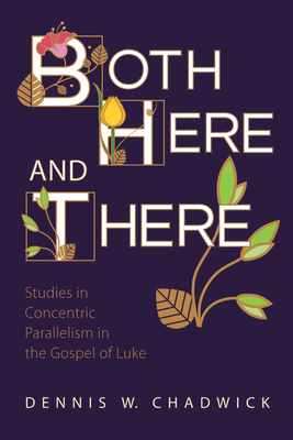 Both Here and There: Studies in Concentric Para... 1532618026 Book Cover