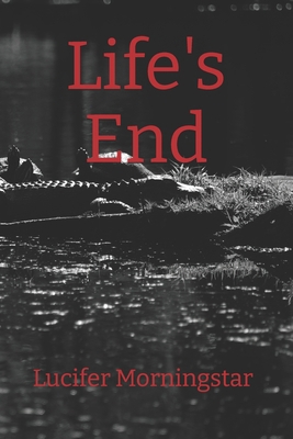 Life's End B09251RM7B Book Cover
