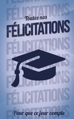 Felicitations (diplome) - Bleu - Carte livre d'... [French] 1986140962 Book Cover