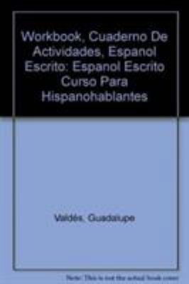 Cuaderno De Actividad: Espanol Escrito Curso Pa... 0130686441 Book Cover