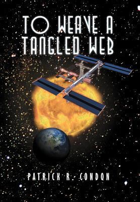 To Weave a Tangled Web 1465369821 Book Cover