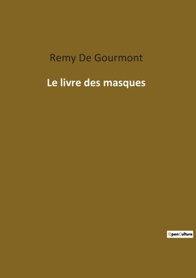 Le livre des masques [French] 2382748648 Book Cover