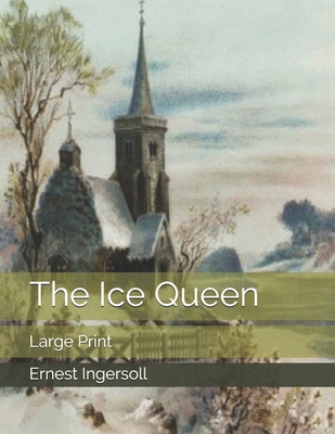 The Ice Queen: Large Print 1697541534 Book Cover