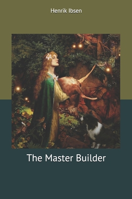 The Master Builder 170435885X Book Cover