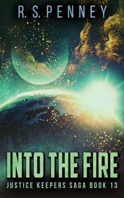 Into The Fire [Large Print] 4824142482 Book Cover