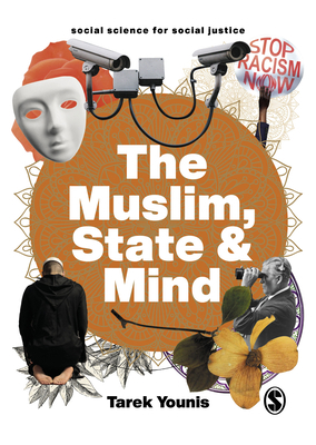 The Muslim, State and Mind: Psychology in Times... 1529790182 Book Cover