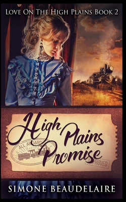 High Plains Promise (Love On The High Plains Bo... 1715670566 Book Cover