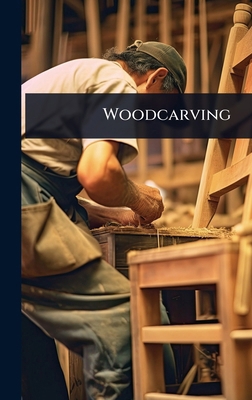 Woodcarving 1024059472 Book Cover