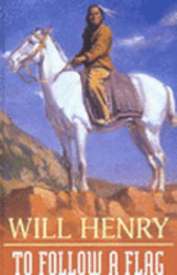 To Follow a Flag (Gunsmoke Westerns) 1405680660 Book Cover