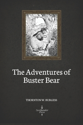 The Adventures of Buster Bear (Illustrated) B084QM5CLJ Book Cover
