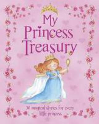 My Princess Treasury 1445446502 Book Cover