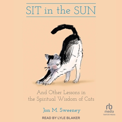 Sit in the Sun: And Other Lessons in the Spirit... B0CKT1QTRC Book Cover