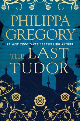 The Last Tudor [Large Print] 1432842366 Book Cover