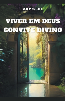 Viver em Deus: Convite Divino [Portuguese] B0CDJJSJXS Book Cover