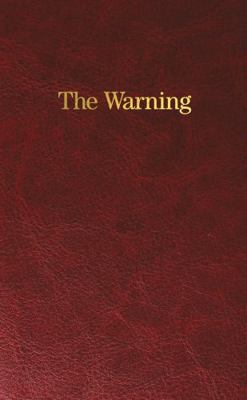 The Warning : Concise Revised Edition 0964631687 Book Cover
