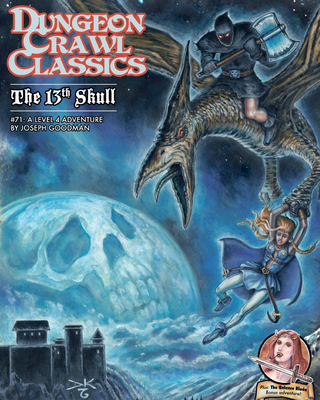 Dungeon Crawl Classics #71: The 13th Skull 098568111X Book Cover