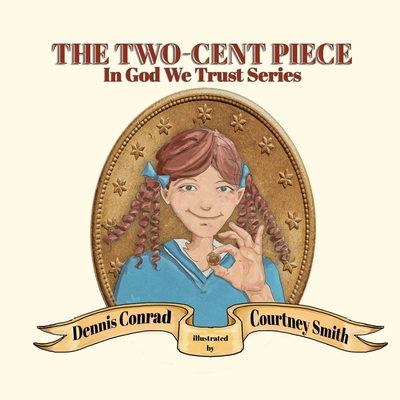 The Two-Cent Piece 1649496311 Book Cover