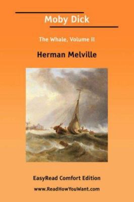 Moby Dick the Whale, Volume II [Easyread Comfor... [Large Print] 1425048668 Book Cover