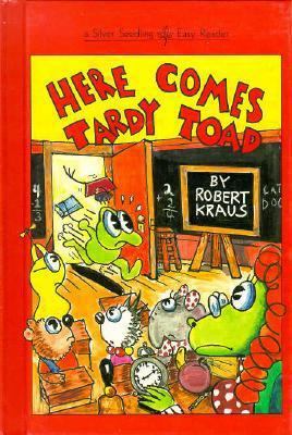 Here Comes Tardy Toad 0671686070 Book Cover