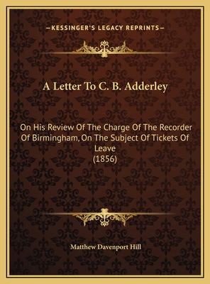 A Letter To C. B. Adderley: On His Review Of Th... 1169458548 Book Cover