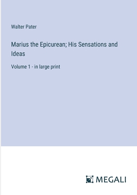 Marius the Epicurean; His Sensations and Ideas:... 3387030584 Book Cover