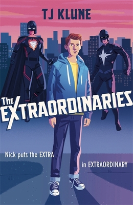 The Extraordinaries: An astonishing young adult... 1473693063 Book Cover