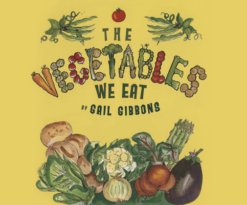 The Vegetables We Eat 1520047118 Book Cover