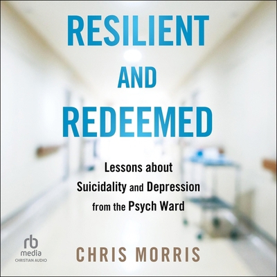 Resilient and Redeemed: Lessons about Suicidali...            Book Cover