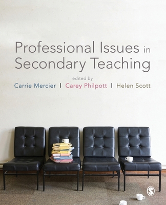 Professional Issues in Secondary Teaching 1446207900 Book Cover