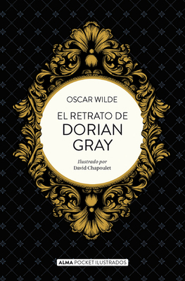 El Retrato de Dorian Gray [Spanish] 8418008571 Book Cover
